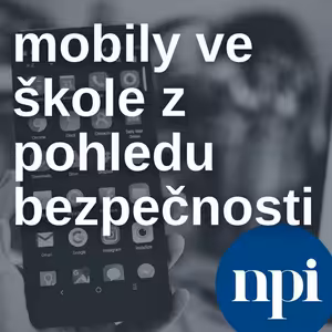 Mobily ve škole z pohledu bezpečnosti