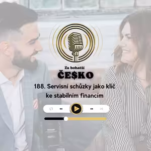 #188 Servisní schůzky jako klíč ke stabilním financím