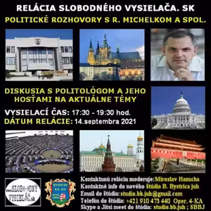 Politické rozhovory 97 - 2021-09-14 Mgr. Roman Michelko