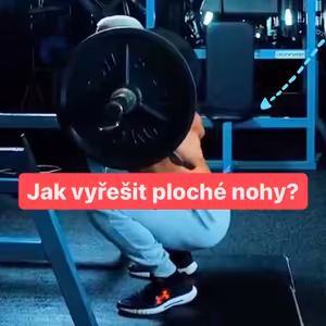 Jak řešit ploché nohy? 🤔