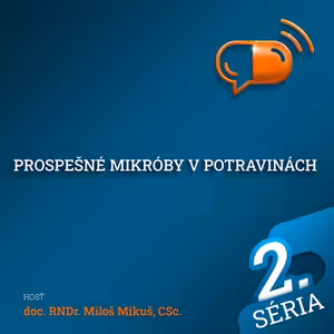 XXXIV :: Prospešné mikróby v potravinách