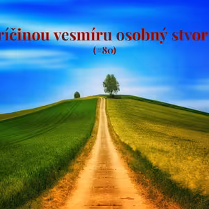 #80 - Je príčinou vesmíru osobný stvoriteľ? (Kalam kozmologický argument - záver)