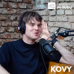 Kovy: Rád bořím škatulky. Hledám balanc mezi svoji vizí a přáním diváků