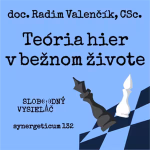 Synergeticum 132 - 2023-11-21 doc. Radim Valenčík CSc. - Teória hier