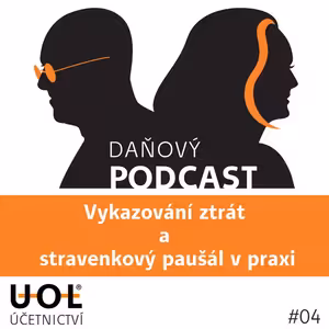 #4: Vykazování ztrát a stravenkový paušál v praxi