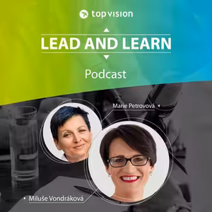 Lead and Learn #5 - Miluše Vondráková