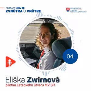 Mám život ľudí vo svojich rukách, ale neovplyvňuje ma to - Eliška Zwirnová, pilotka Leteckého útvaru MV SR
