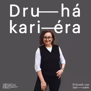 Jana Návratová ví hodně o taneční kariéře a nebojí se zeptat