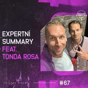 FOOTCAST #67 | Expertní summary feat. Tonda Rosa