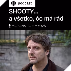 SHOOTY... a všetko, čo má rád