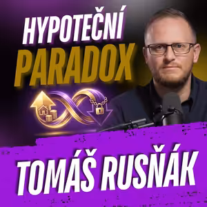 330: Vývoj úrokových sazeb a cen nemovitostí: Vyplatí se dnes hypotéka?