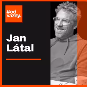 Jan Látal: Češi bez filtru, czeXperiment a pravda o nás
