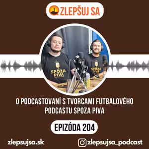 204. O podcastovaní s tvorcami futbalového podcastu Spoza Piva