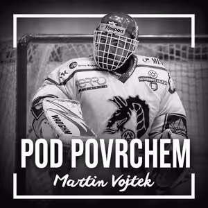 Martin Vojtek: Kokinátor, hokejové štace a život mezi tyčemi i mimo ně