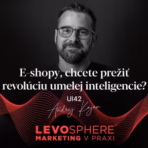 #227 UI42: E-shopy, chcete prežiť revolúciu umelej inteligencie? Máme tipy.