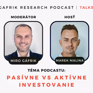 Talks: Pasívne vs aktívne investovanie | hosť: Marek Malina