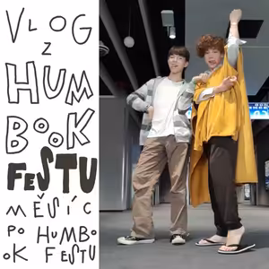 VLOG Z HUMBOOK FESTU měsíc po HumbookFestu