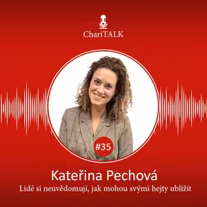 #35 Lidé si neuvědomují, jak mohou svými hejty ublížit, říká Kateřina Pechová