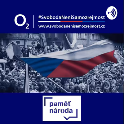 O2 I Svoboda není samozřejmost - Paměť národa