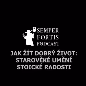 Jak žít dobrý život: Starověké umění stoické radosti