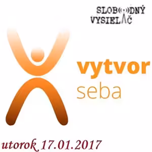 Vytvor seba 04 - 2017-01-17 potreba správneho prijímania potravy