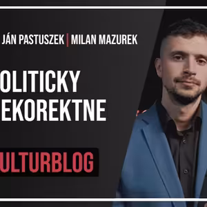 EÚ ZAKAZUJE KRBY: Politicky nekorektne - Kulturblog 16.3.2024