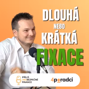 Fixace hypotéky v roce 2025: Dlouhá nebo Krátká?