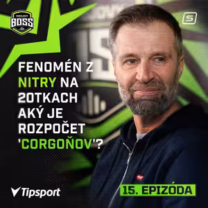 Fenomén z Nitry na dvadsiatkach! + Aký je rozpočet "corgoňov"?