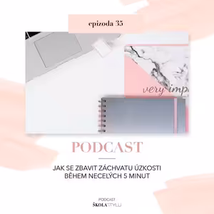 JAK SE ZBAVIT ZÁCHVATU ÚZKOSTI ZA 5 MINUT