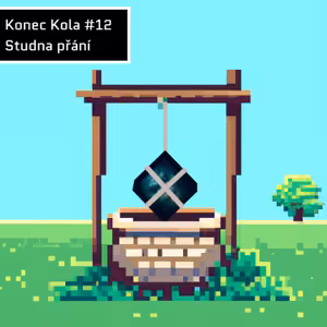 #12 Studna přání - Hry, co by mohly být lepší (a jak)