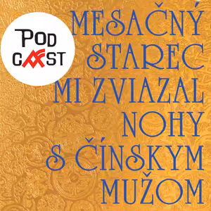 Elena Hidvéghyová - Yung: Mesačný starec mi zviazal nohy s čínskym mužom
