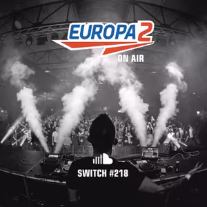 #SWITCH218 [LUISDEMARK] on Europa 2