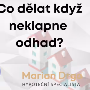 Co dělat, když nevyjde odhad nemovitosti k hypotéce ? Důvody a možnosti řešení
