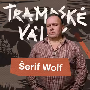 Je to velká dezinformační kampaň a nepochopitelný útok na trampy, říká Rostislav „Wolf“ Procházka