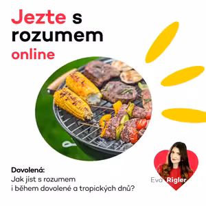 Dovolená - Jak jíst s rozumem i během dovolené a tropických dnů?