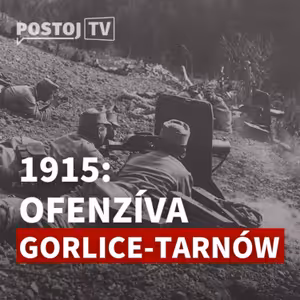 Andrej Žiarovský: Najúspešnejšia ofenzíva prvej svetovej vojny, o ktorej ste nikdy nepočuli