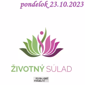 Životný súlad 42 - 2023-10-23 Život s feng shui