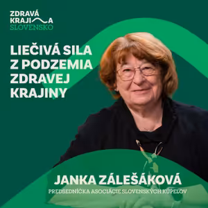 #05 Liečivá sila z podzemia Zdravej krajiny