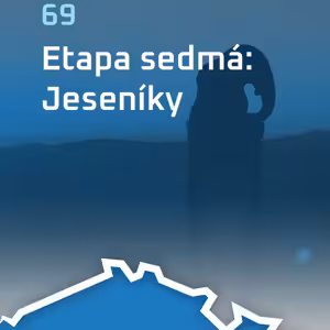 #69: Etapa sedmá: Jeseníky
