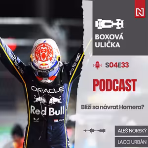 Diskvalifikované McLareny vracajú Verstappena do hry o titul (S04E33)