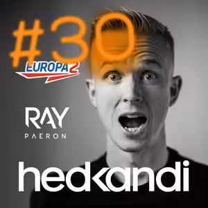 Hedkandi & DJ Ray Paeron #30