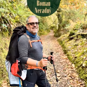 Putovať znamená prijať daný okamih (ROMAN NERADNÝ, 43.epizóda)