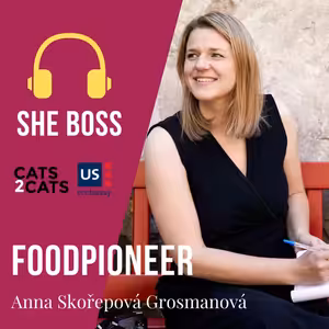 [2x01] Anna Skořepová Grosmanová, Foodpioneer.cz