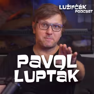 Lužifčák #273 Pavol Lupták - Sú dôkazy, že Pegasus sa používa na špehovanie politických disidentov