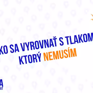 Ako sa vyrovnať s tlakom, ktorý nemusím_214.časť Sprievodca Manažéra