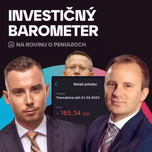 NRoPE 93: Investičný Barometer – Transakčná daň berie všetkým