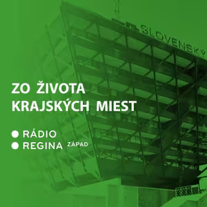 Zo života krajských miest