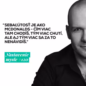 Sebaľútosť je smrtonosná! | #NM120