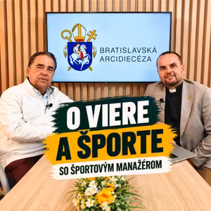 O VIERE A ŠPORTE SO ŠPORTOVÝM MANAŽÉROM🙏