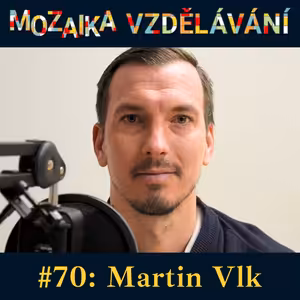#70: S Martinem Vlkem o výchově a rozvoji malých fotbalistů